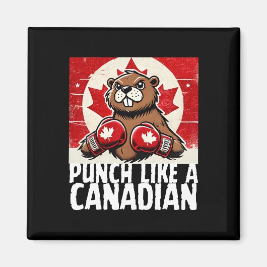 Elbows up Canada Canadian Counter Tariffs Beaver B Magnet (Vorne)