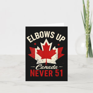 Elbows Up Canada Niemals 51 Canada Flag Karte