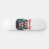 Elbows Up Canada Skateboard (Horizontal)
