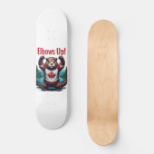 Elbows Up Canada Skateboard (Vorderseite)