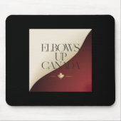 Elbows Up Canada Sticker9 Mousepad (Vorne)