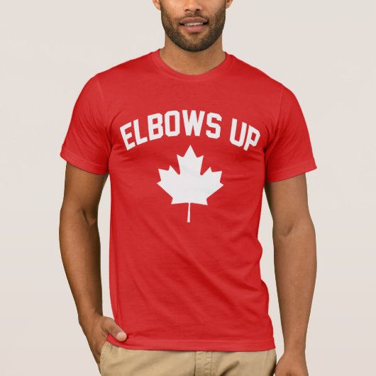 Elbows Up Canada - Stolz Kanadier T-Shirt (Vorderseite)