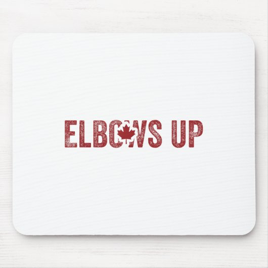 Elbows Up Canada True North Strong Free Proud Cana Mousepad (Vorne)