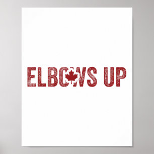 Elbows Up Canada True North Strong Free Proud Cana Poster