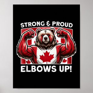 Elbows Up Canada True North Strong Powerfull Staat Poster