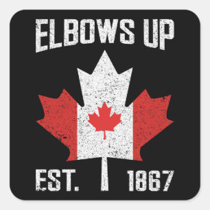 Elbows Up Canada True North Strong Strong Canadian Quadratischer Aufkleber