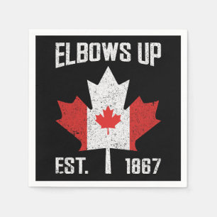 Elbows Up Canada True North Strong Strong Canadian Serviette