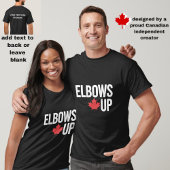 Elbows Up Canadian Pride Maple Leaf Custom Canada T-Shirt