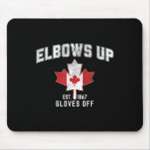 Elbows Up Est 1867 Canadian Maple Leaf Kanada Mousepad (Vorne)