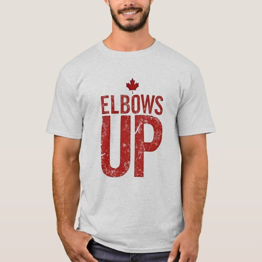 Elbows Up - Stehen Sie stark für Kanada T-Shirt (Vorderseite)