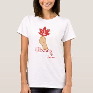 Elbows Up T - Shirt