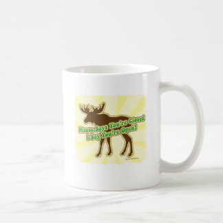 Elch sagt, dass Sie geschlossen sind! Kaffeetasse