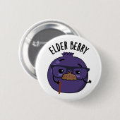 Elder berry Funny Berry Pun Button (Vorne & Hinten)