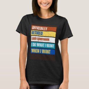 Elder Companion Retirement Ruder Elder T-Shirt