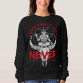 Elder Emo It Was Never A Phase Gothic Skeleton  3 Sweatshirt (Vorderseite)