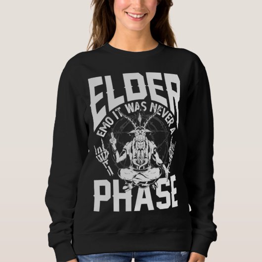 Elder Emo It Was Never A Phase Gothic Skeleton  4 Sweatshirt (Vorderseite)