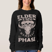 Elder Emo It Was Never A Phase Gothic Skeleton  8 Sweatshirt (Vorderseite)