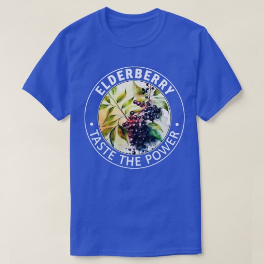 Elderberry Probieren Sie den Power der Elderberrie T-Shirt (Design vorne)
