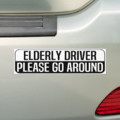 elderly driver please go around autoaufkleber (Auf Auto)