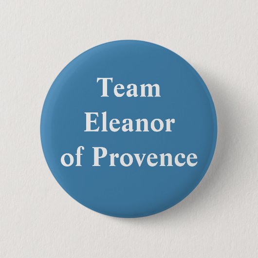 Eleanor of Provence, Königin von England Button (Vorderseite)