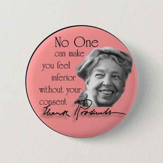 Eleanor Roosevelt - First Lady der Welt Button (Vorderseite)