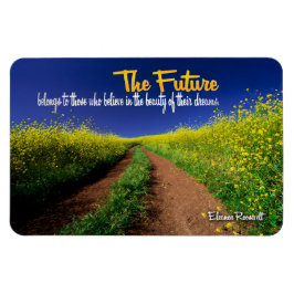 Eleanor Roosevelt Inspiration Zitat "Die Zukunft" Magnet