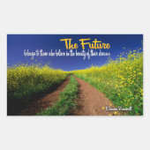 Eleanor Roosevelt Inspiration Zitat "Die Zukunft" Rechteckiger Aufkleber (Vorderseite)