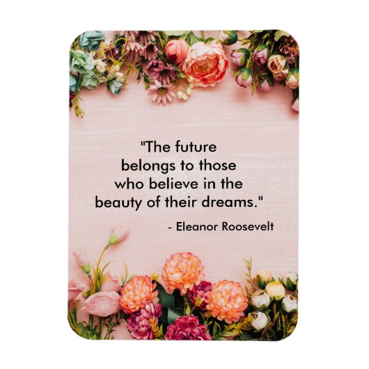 Eleanor Roosevelt Inspirational Quote Magnet (Vertikal)