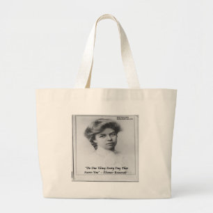 Eleanor Roosevelt "Mach etwas Beängstigendes" Zita Jumbo Stoffbeutel