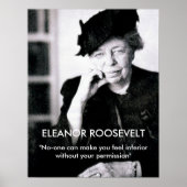 Eleanor Roosevelt "Niemand kann dir das Gefühl geb Poster (Vorne)