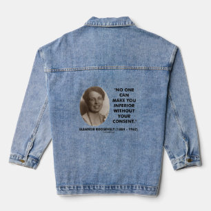 Eleanor Roosevelt Niemand kann Sie zu schlechterer Jeansjacke