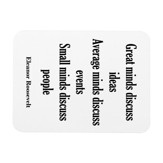 Eleanor Roosevelt Quote | Große Minds Magnet (Horizontal)