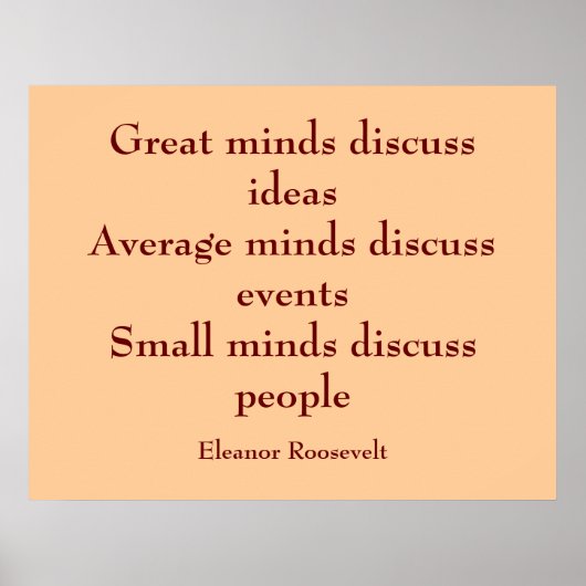 Eleanor Roosevelt Quote | Große Minds Poster (Vorne)