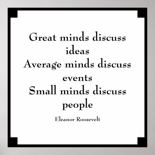 Eleanor Roosevelt Quote | Große Minds Poster (Vorne)