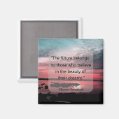 Eleanor Roosevelt Quote Magnet (Vorderseite/Rückseite)
