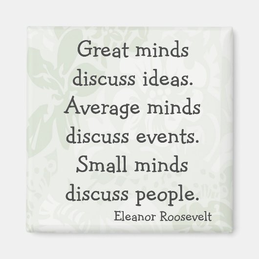 Eleanor Roosevelt Redewendungen Kühlschrankmagnets Magnet (Vorne)