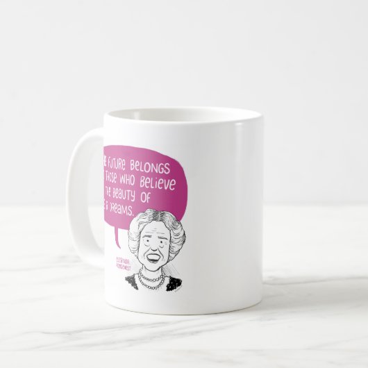Eleanor Roosevelt Tasse (Vorderseite Links)