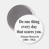 Eleanor Roosevelt Zitat 2a Magnet (Vorderseite/Rückseite)