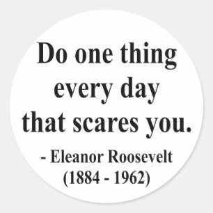 Eleanor Roosevelt Zitat 2a Runder Aufkleber