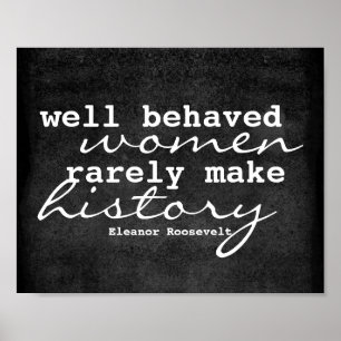 Eleanor Roosevelt Zitat-Poster über Frauen Poster