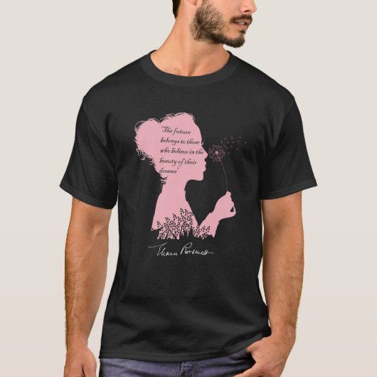 Eleanor Roosevelts inspirierendes Zitat mit einem T-Shirt (Vorderseite)