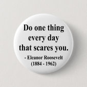 Eleanor- Rooseveltzitat 2a Button (Vorderseite)