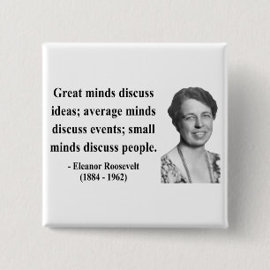 Eleanor- Rooseveltzitat 5b Button