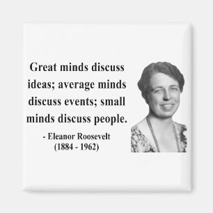 Eleanor- Rooseveltzitat 5b Magnet