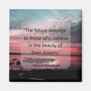 Eleanor- Rooseveltzitat Magnet