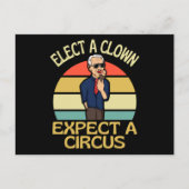 Elect A Clown Expect A Circus Joe Biden Out Postkarte (Vorderseite)
