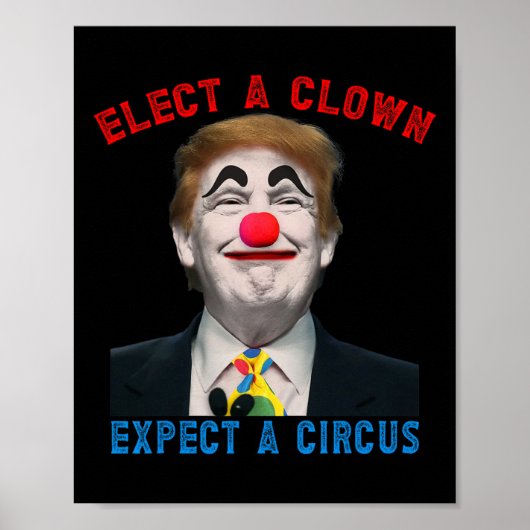 Elect A Clown  Poster (Vorne)