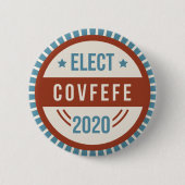 Elect Covfefe 2020 Präsidentschaftswahl Parodie Button (Vorderseite)