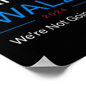 Election Kamala Harris Tim W Waltz Poster (Ecke)