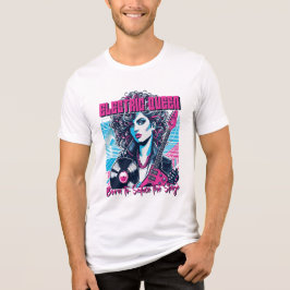 Electric Queen - Born to seduce the Stage Tri-Blend Shirt